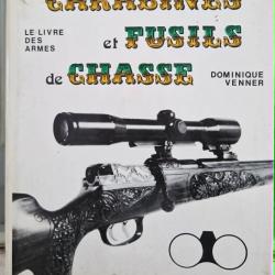 dominique venner.carabines et fusils de chasse