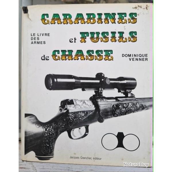 dominique venner.carabines et fusils de chasse