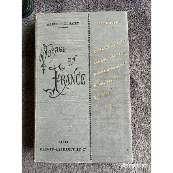VOYAGE EN FRANCE-CENTRE-ARDOUIN DUMAZET-1902