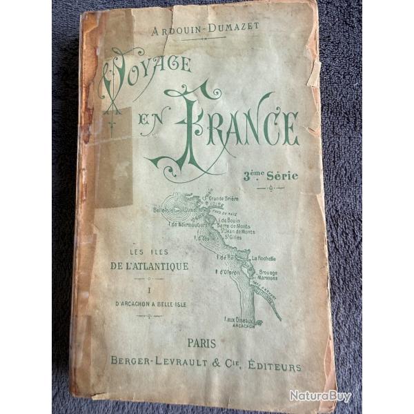 VOYAGE EN FRANCE-LES ILES DE L'ATLANTIQUE-ARDOUIN DUMAZET-1902