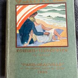 VAGUES A L'AME - PARIS DEAUVILLE - LES GRANDES PLAGES DE FRANCE - CENILLY - 1925