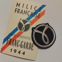 Insigne Milice fran&ccedil;aise brod&eacute; cannetille + carte Milice 1944 REPRODUCTION
