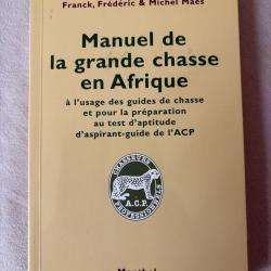 Manuel de grande chasse en Afrique