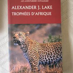 Troph&eacute;es d Afrique 250 pages comme neuf