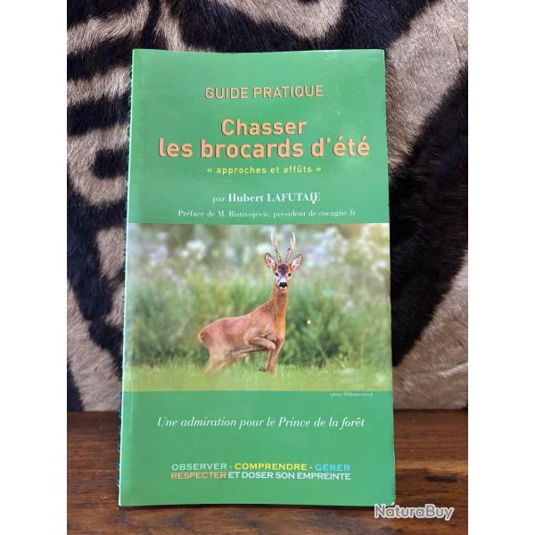 Guide pratique : Chasser les brocards d'�t� / approches et aff�ts