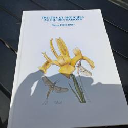 Truites et mouches au fil des saisons pierre Ph&eacute;lipot