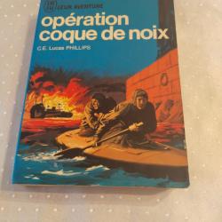 Op&eacute;ration coque de noix C.E lucas Phillips