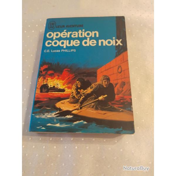 Op�ration coque de noix C.E lucas Phillips
