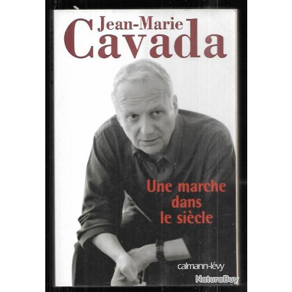 une marche dans le si�cle de jean-marie cavada , journalisme
