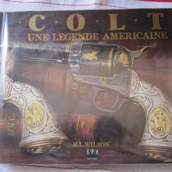 COLT UNE LEGENDE AMERICAINE