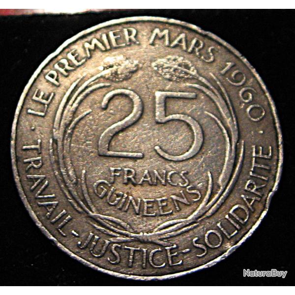 Guin�e ,  piece de 25 francs (travail-justice-solidarit�) S�kou Tour�1960 ttb