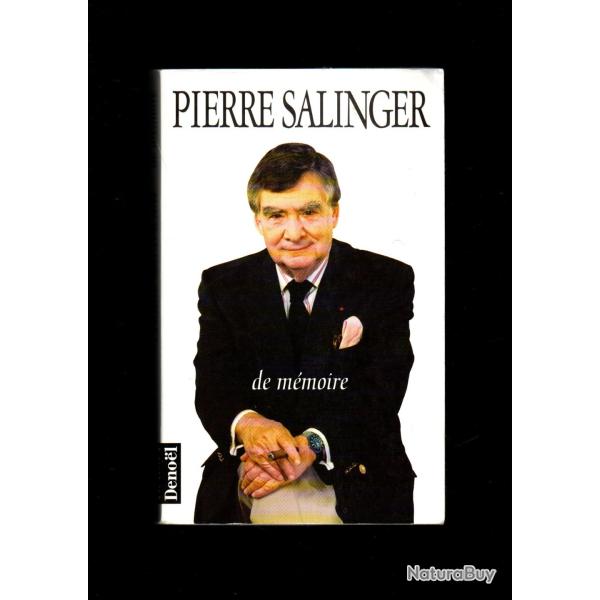 pierre salinger de m�moire autobiographie  traduit de l'am�ricain