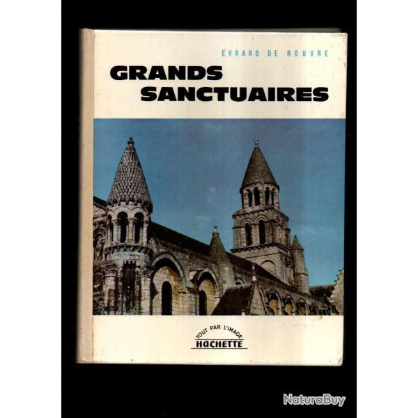 grands sanctuaires d'�vrard de rouvre tout par l'image
