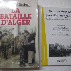lot de 2 livres Guerre d'Alg&eacute;rie - la bataille d'Alger -Ils ne savaient pas que c'&eacute;tait une guerre