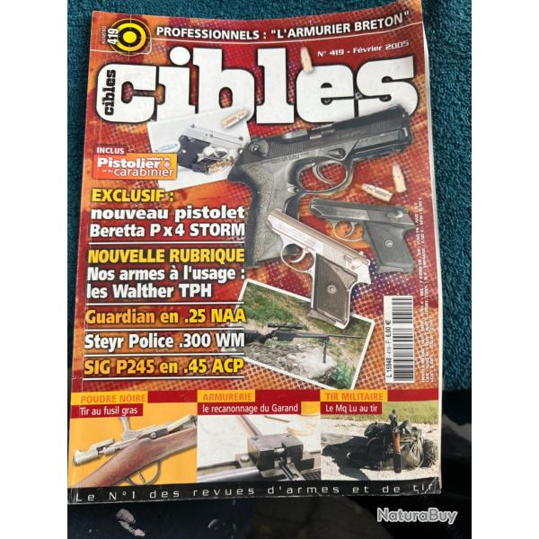 Revue tir CIBLES no 419 de 2005 Beretta Px4 storm Walther TPH Steyr...