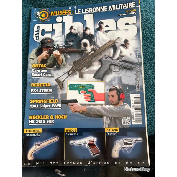 Revue tir CIBLES no 539 de 2015 gare au Smart Guns, Beretta PX4 Storm, HK...