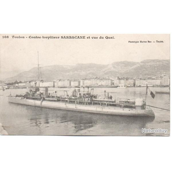 Carte Postale Ancienne - Contre-torpilleur SARBACANE et vue du Quai � Toulon -N�1068
