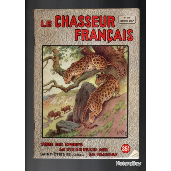 le chasseur fran�ais 668 1952 chasse , p�che , maison, sant�, sanglier, jardinage , �levage