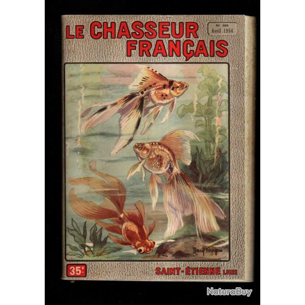 le chasseur fran�ais 686 1954 chasse , p�che , maison, sant�, pubs vintage, jardinage , �levage