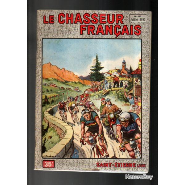 le chasseur fran�ais 677 1953 chasse , p�che , maison, sant�, pubs vintage, jardinage , �levage ,man