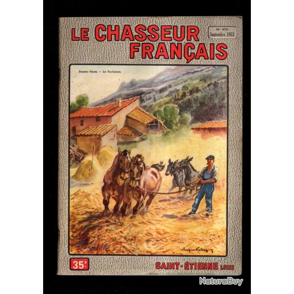 le chasseur fran�ais 679 1953 chasse , p�che , maison, sant�, pubs vintage, jardinage , �levage ,man