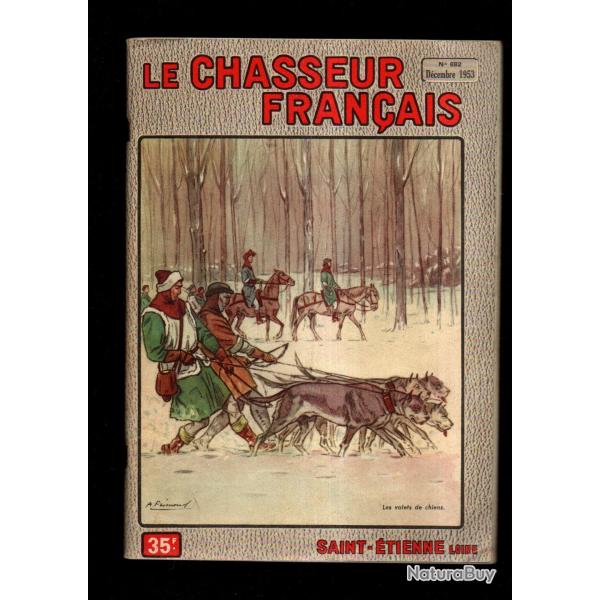 le chasseur fran�ais 682 1953 chasse , p�che , maison, sant�, pubs vintage, jardinage , �levage ,man