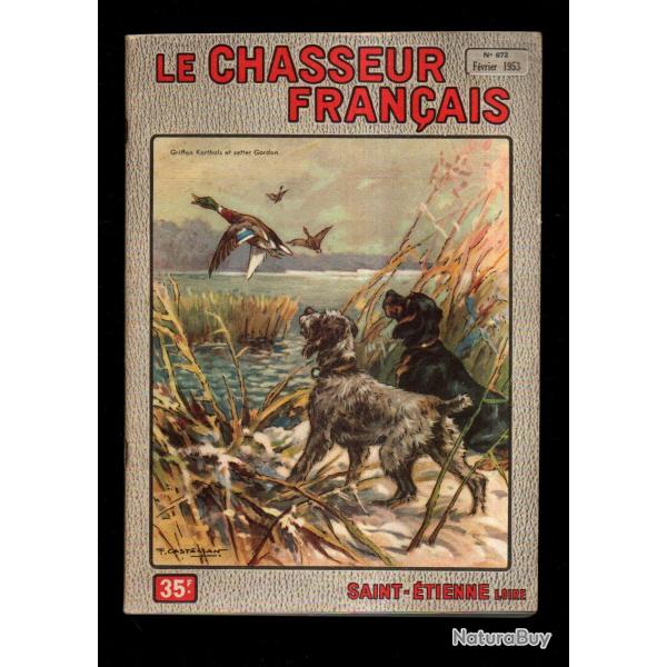 le chasseur fran�ais 672 1953 chasse , p�che , maison, sant�, pubs vintage, jardinage , �levage ,man