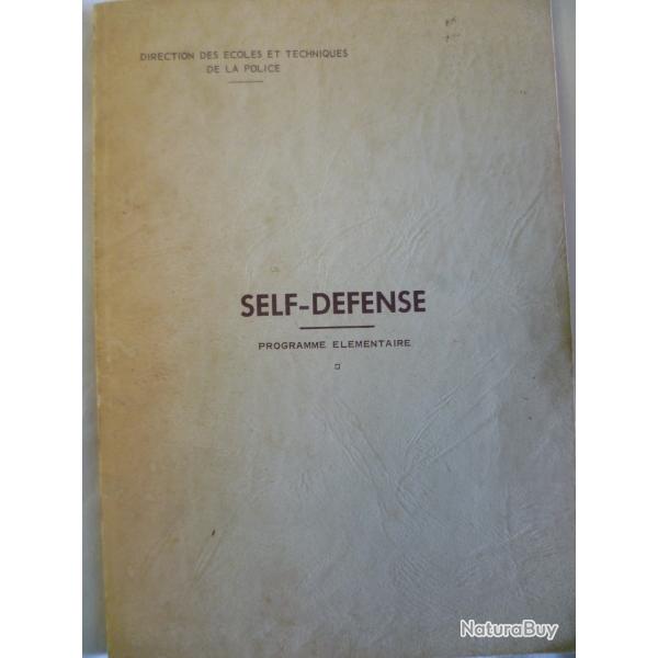 Direction des Ecoles et Techniques de la Police - Self-d�fense programme �l�mentaire - D�cembre 1969