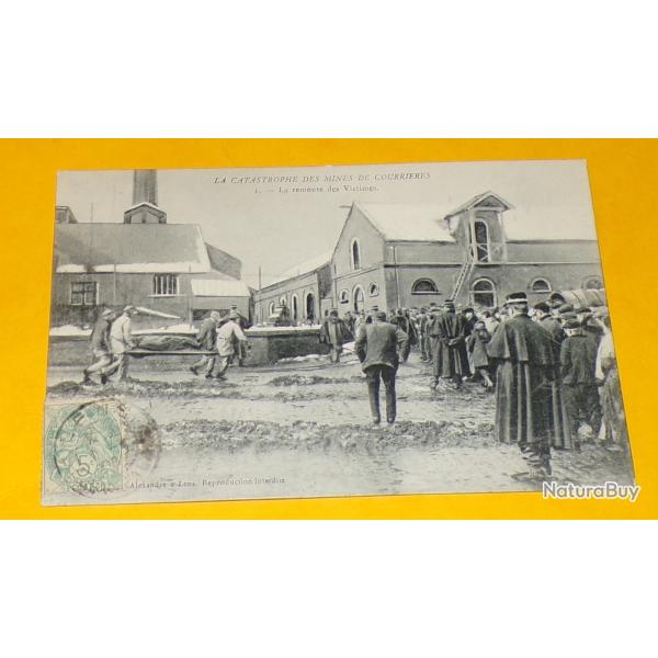 CARTE POSTALE PAS DE CALAIS  : carte postale ancienne la catastrophe des mines de Courri�res (62) RE