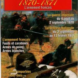 GUERRE FRANCO ALLEMANDE 1870 1871 GAZETTE DES ARMES HORS SERIE N&deg;11