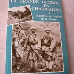WW1/POST LIVRE PREMIERE GUERRE MONDIALE " LA GRANDE GUERRE EN CHAMPAGNE " 156 PAGES D'ANDRE LAURENT