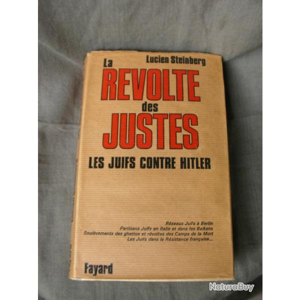 WW2/POST LIVRE SUR LA SECONDE GUERRE MONDIALE LA REVOLTE DES JUSTES LES JUIFS CONTRE HITLER 599 page