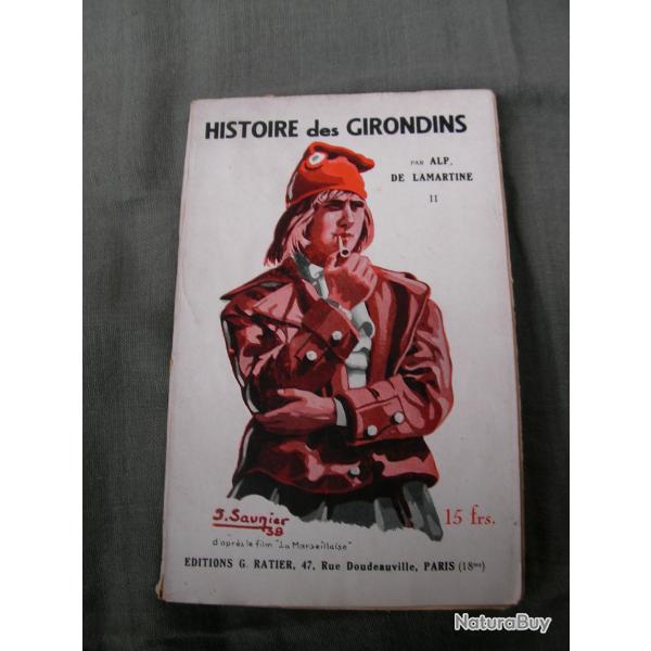 LIVRE HISTORIQUE  " HISTOIRE DES GIRONDINS VOLUME 2 " PAR ALPHONSE DE LAMARTINE 187 PAGES EDITION AN