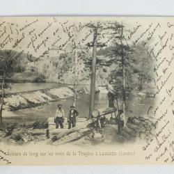 CPA Loz&egrave;re Scieurs de long sur les rives de la Trug&egrave;re &agrave; Lavalette