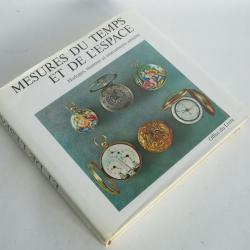 Livre Mesures du temps et de l'espace Samuel Guye Henri Michel 1970