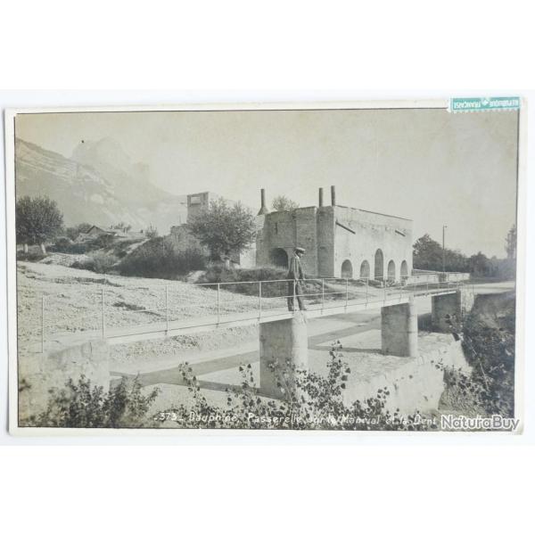 Ancienne Carte Photo Dauphin� Passerelle sur le Manival Dent de Crolles
