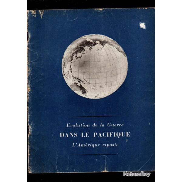 �volution de la guerre dans le pacifique l'am�rique riposte p�riode wwII minist�re guerre usa