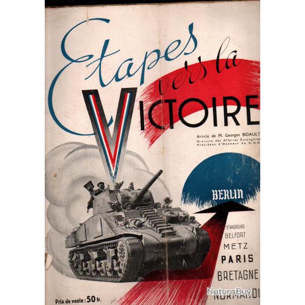 �tapes vers la victoire georges bidault normandie � strasbourg  p�riode wwII