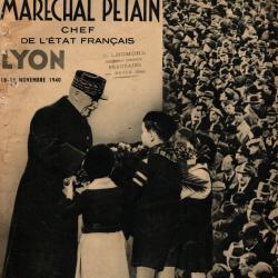 voyage officiel du mar&eacute;chal p&eacute;tain chef de l'&eacute;tat fran&ccedil;ais &agrave; lyon p&eacute;riode WW II , journal patriotiqu