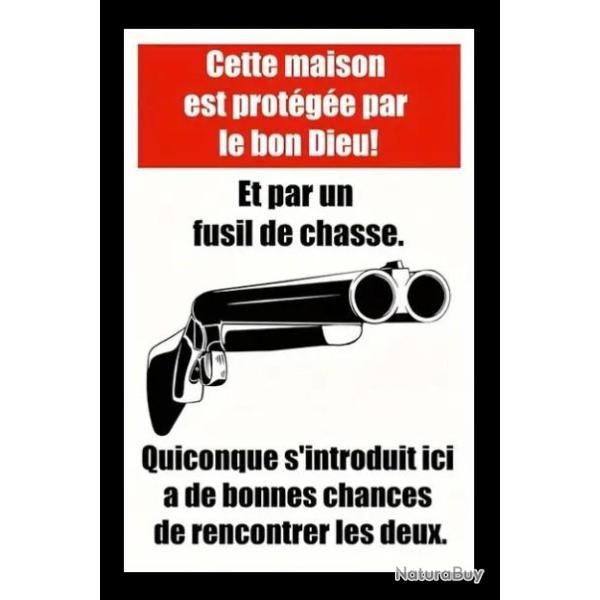 Panneau de protection N/R - Prot�g�e par le bon dieu et par un fusil de chasse - Liv gratuite  (1)