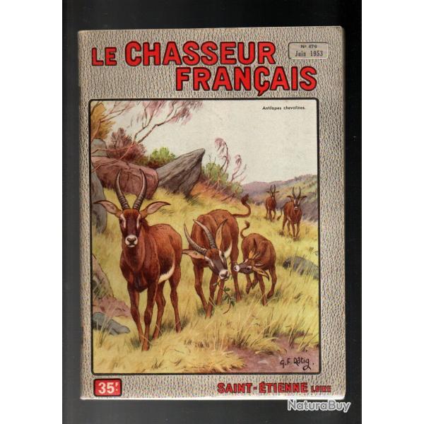 le chasseur fran�ais 676 1953,  chasse , p�che , maison, sant�, manufrance , jardinage , �levage ,