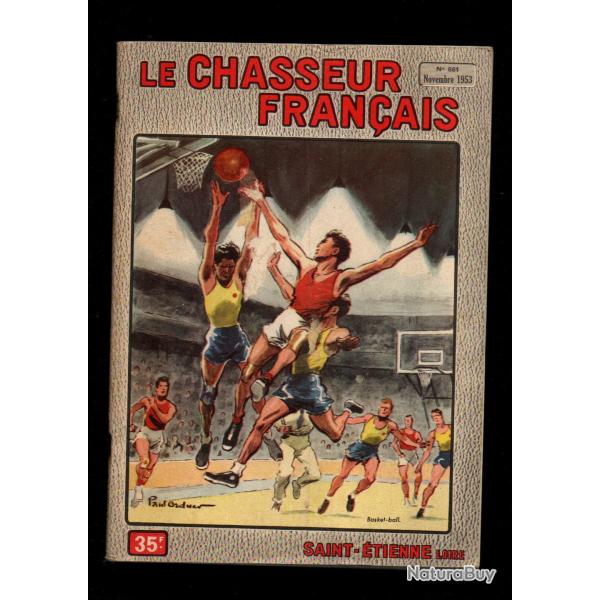le chasseur fran�ais 681 1953,  chasse , p�che , maison, sant�, manufrance , jardinage , �levage ,