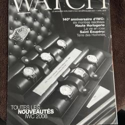Watch magazine horloger d'IWC avril 2008 num&eacute;ro 1