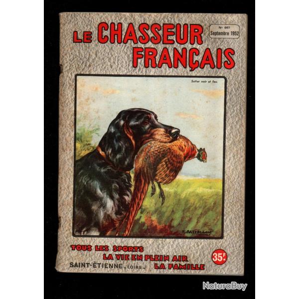 le chasseur fran�ais 667 1952,  chasse , p�che , maison, sant�, manufrance , jardinage , �levage ,