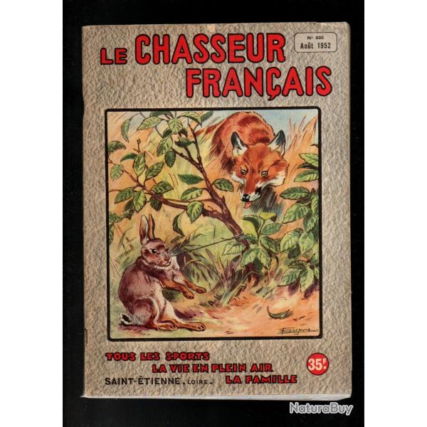 le chasseur fran�ais 666 1952,  chasse , p�che , maison, sant�, manufrance , jardinage , �levage ,