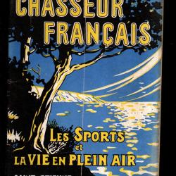 le chasseur francais 483 de juin 1930 ; chiens de chasse, animaux, pi&eacute;geage , manufrance