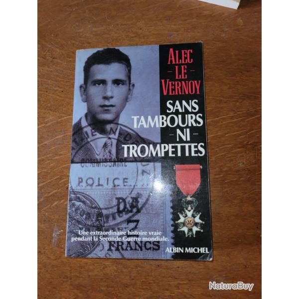 LIVRE SANS TAMBOURS NI TROMPETTES DE ALEC LE VERNOY