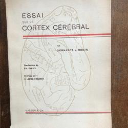 Essai sur le cortex c&eacute;r&eacute;bral, Gerhardt v. Bonin - Masson & Cie 1954