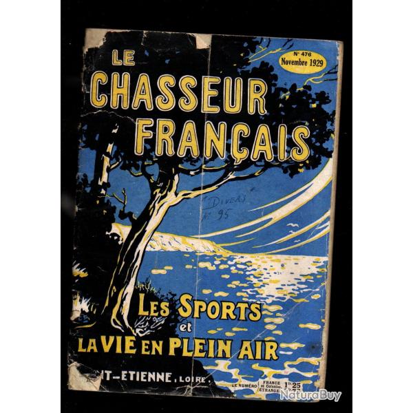 le chasseur francais 490 janvier 1931 ; chiens de chasse, animaux, pi�geage , manufrance , ETAT
