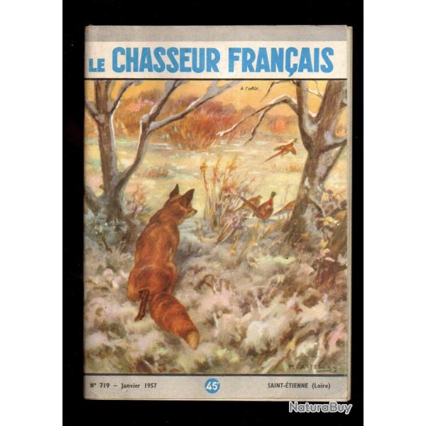 le chasseur fran�ais 719 1957,  chasse , p�che , maison, sant�, manufrance , jardinage , �levage ,